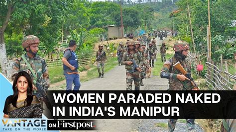 In Manipur Horror, 2 Women Paraded Naked On Camera,。